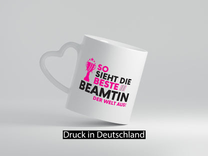 Die Weltbeste Beamtin | Verbeamtung öffentlicher Dienst lustiger Spruch