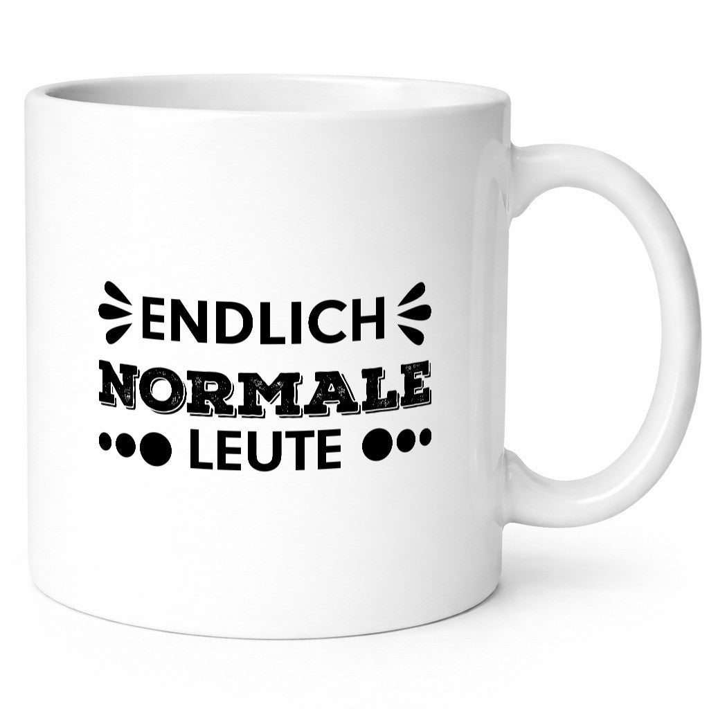 Endlich normale Leute | lustiger Spruch Witz Humor lustig Geschenkidee Geschenk