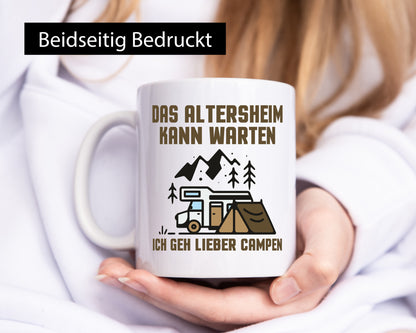 Altersheim kann warten, gehe campen | Wohnmobil Geschenkidee Humor Tasse