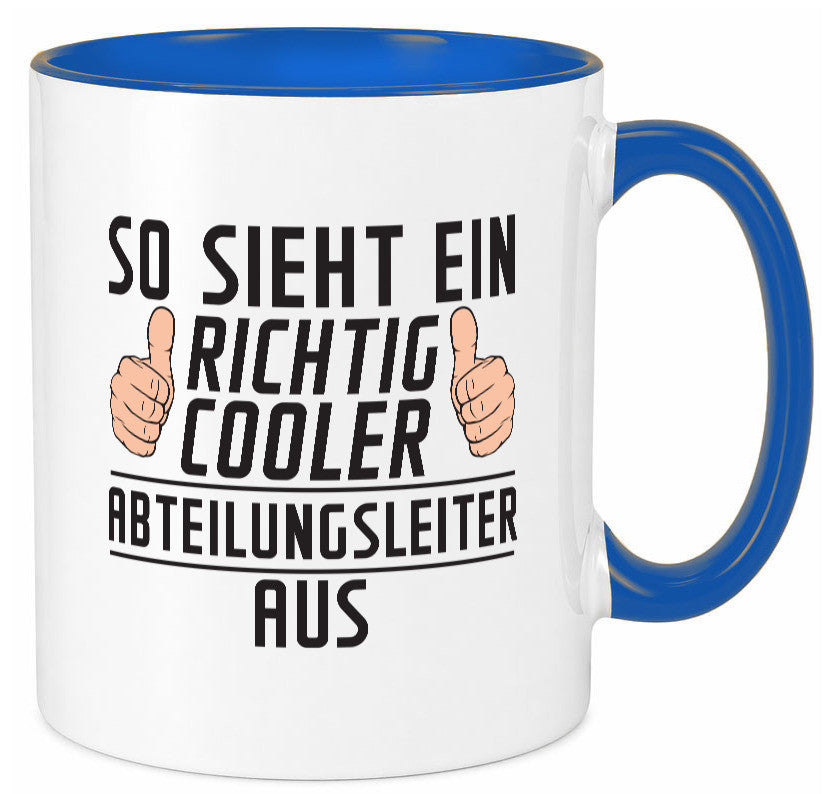 Richtig Cooler Abteilungsleiter| Führungskraft lustiger Spruch Geschenk Humor