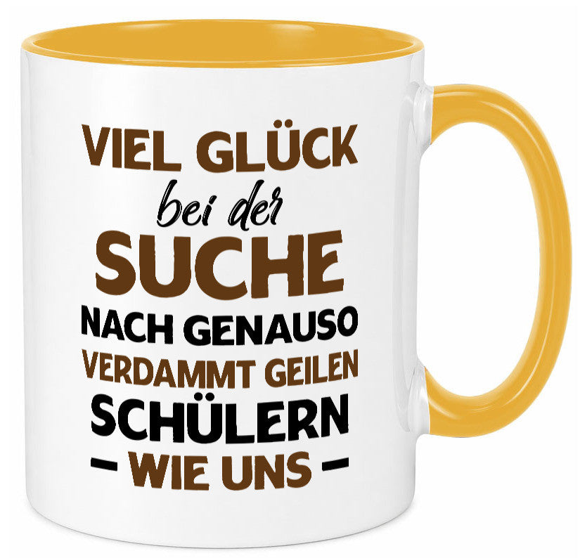 Viel glück | Geile schüler Schule Beste Lehrerin lustig Humor Geschenkidee