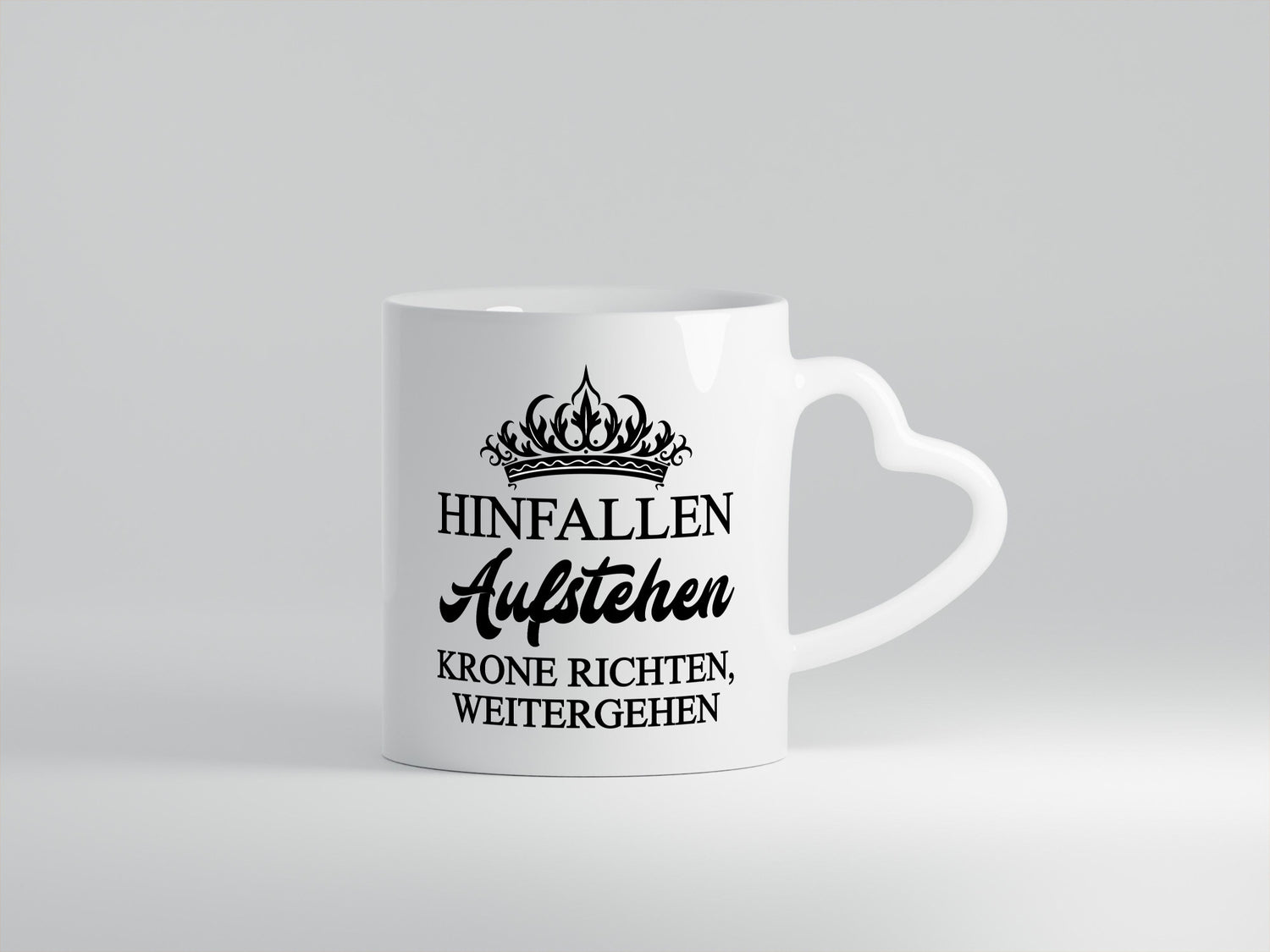 Hinfallen aufstehen krone richten weitergehen Humor Geschenkidee Tasse