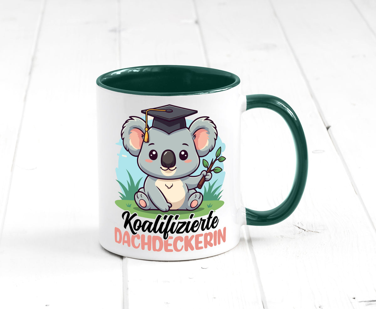Koalifizierte Dachdeckerin | Dachbau Hausbau Geschenk Humor Geschenkidee Tasse