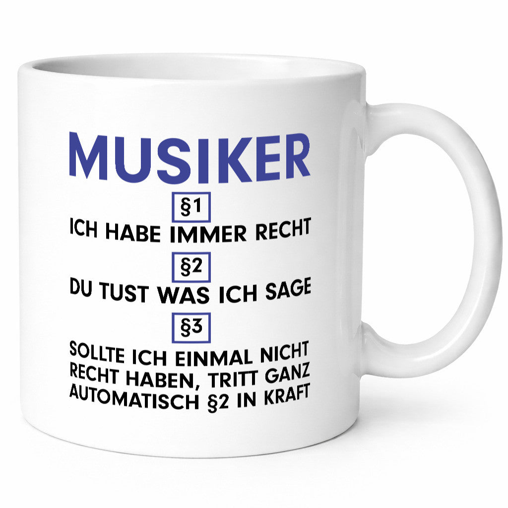 Ich habe immer Recht Musiker | Musik Musikant v2 lustig Humor Geschenkidee