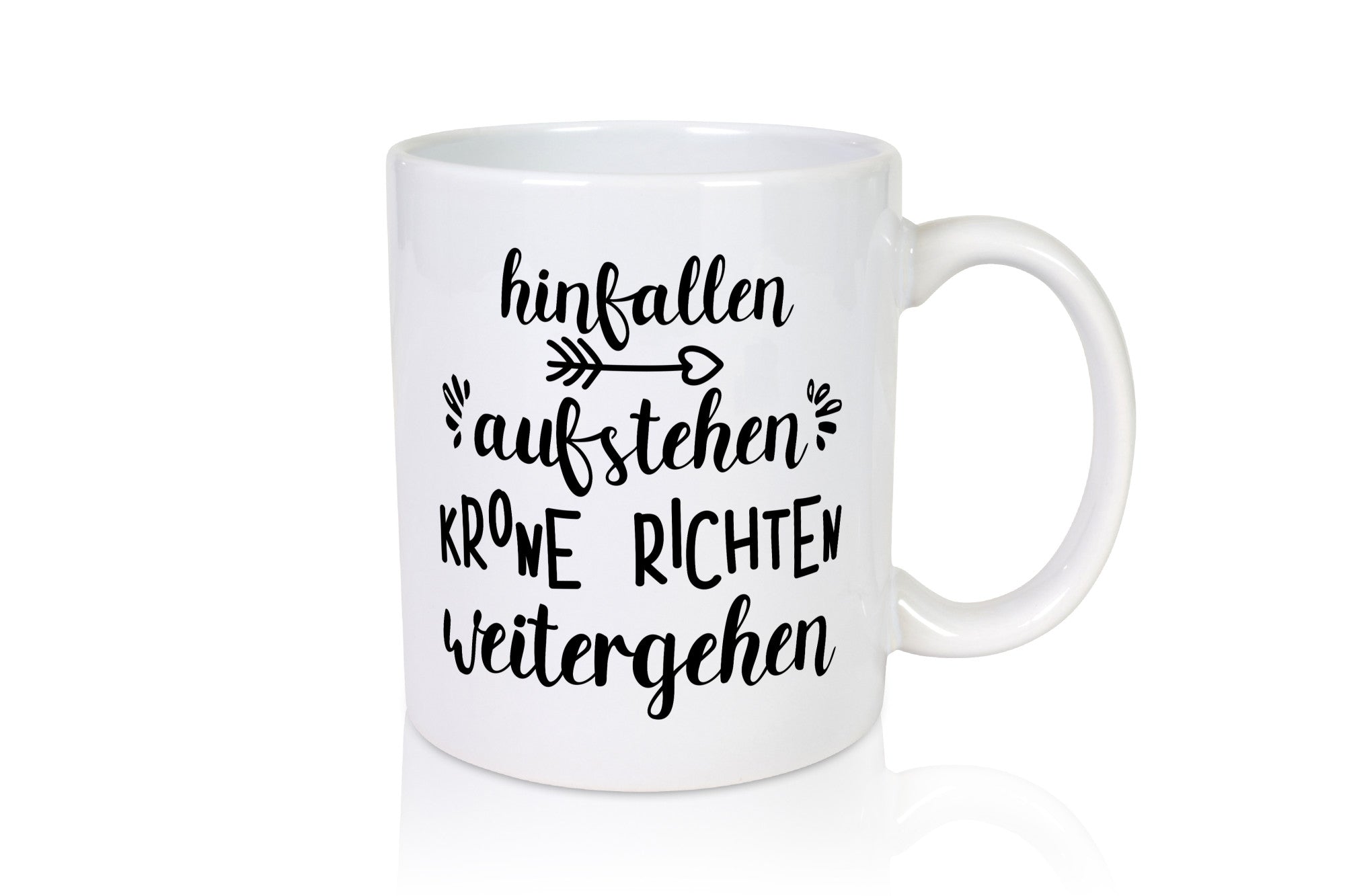 Hinfallen Kronerichten weitergehen | Prinzessin Geschenkidee Humor Tasse