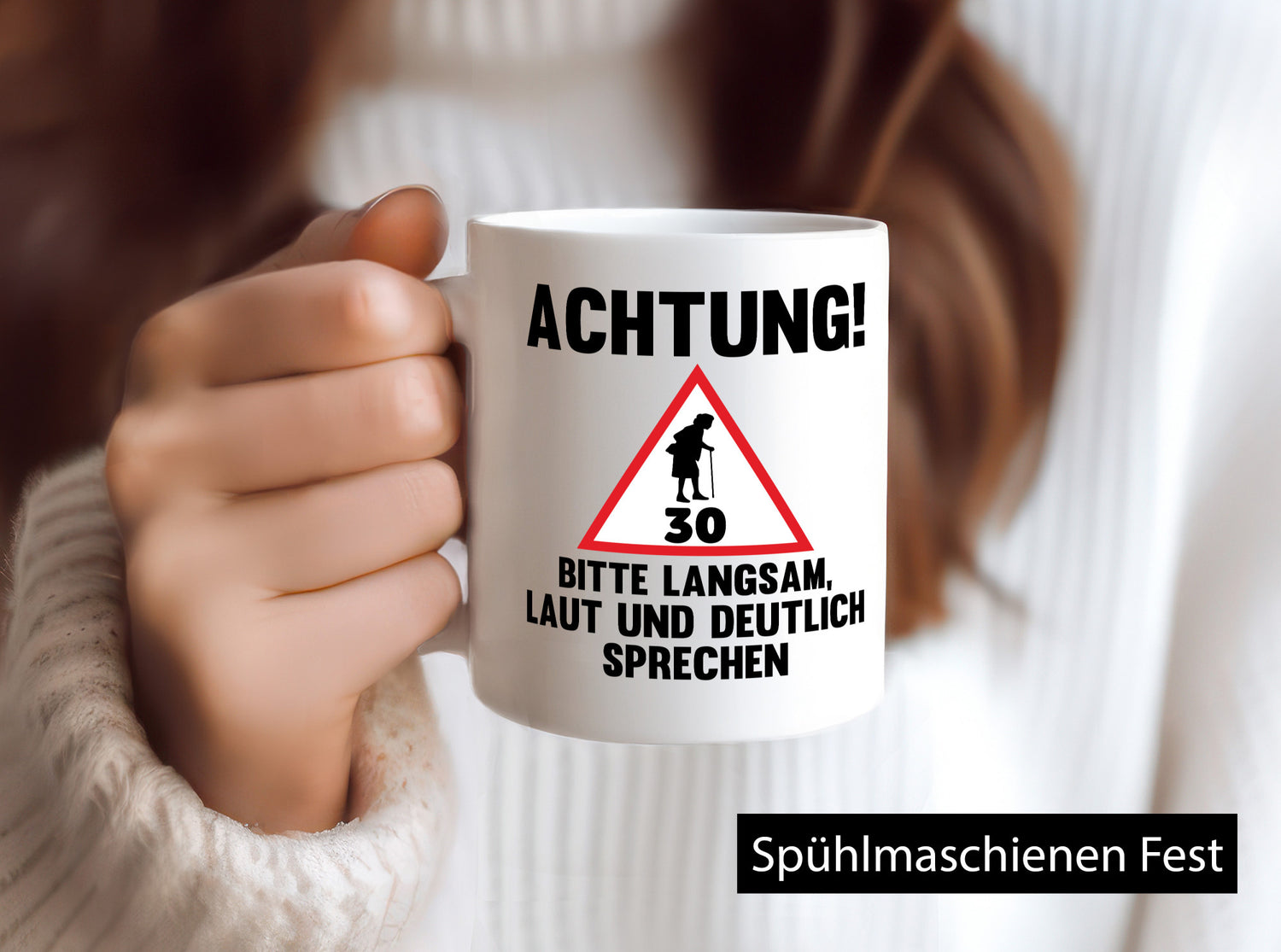 Langsam lauf und deutlisch sprechen | 30 Jahre Humor Geschenkidee Tasse