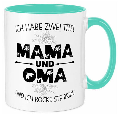 Ich hab zwei Titel mama und Oma | großmutter lustiger Spruch Geschenk Familie Tasse