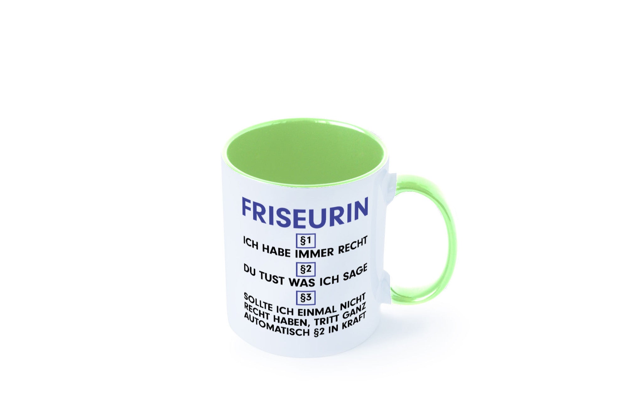 Ich habe immer Recht Friseurin | Friseuse Frisörin v2 Geschenk Humor