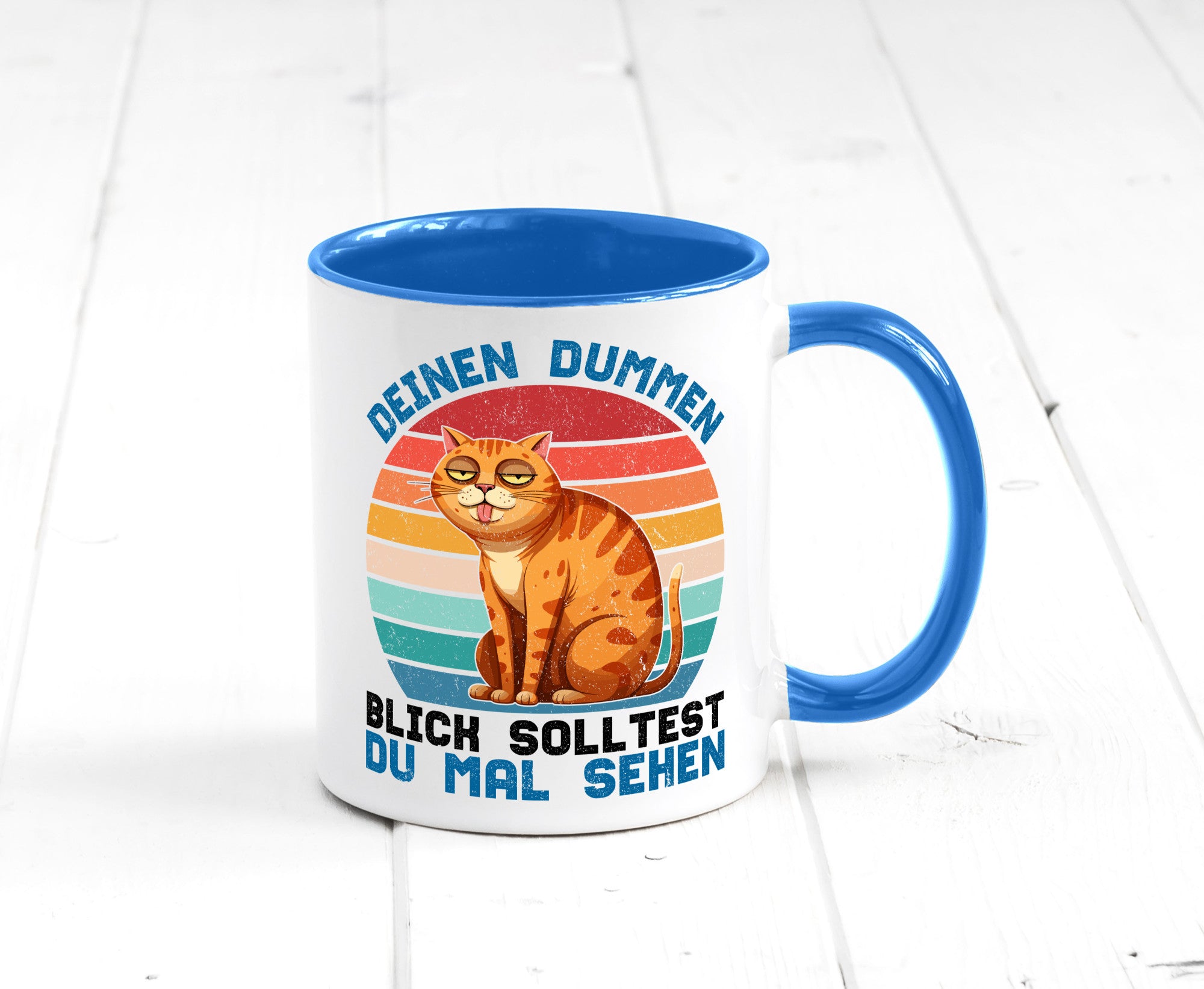 Deinen dummen Blick solltest du mal sehen | Katze Geschenkidee Tierliebhaber