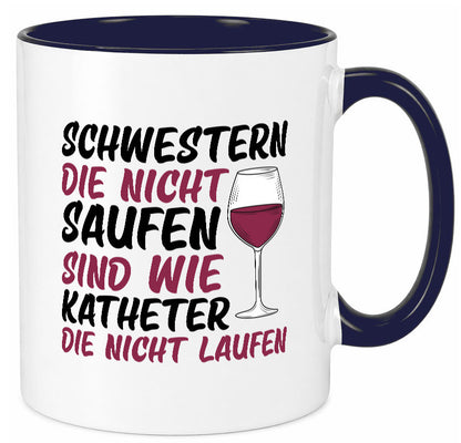 Schwestern die nicht saufen | Wein Krankenschwester Geschenkidee Humor Tasse