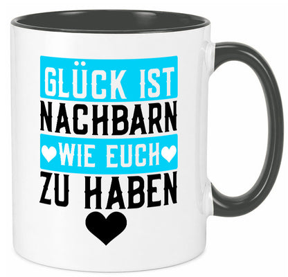 Nachbarn wie euch | Dankbarkeit Glück Nachbarschaft Geschenkidee Humor Tasse