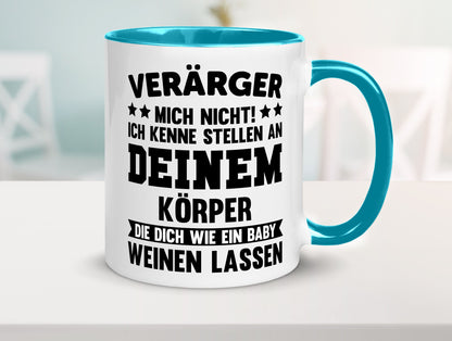 Ärger mich nicht ich kenne stellen da tut es weh. | Rache Geschenk Humor