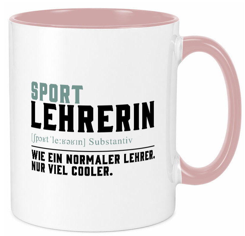 Sportlehrerin | Lehrerin Unterricht Lieblingslehrerin Geschenk Humor Tasse