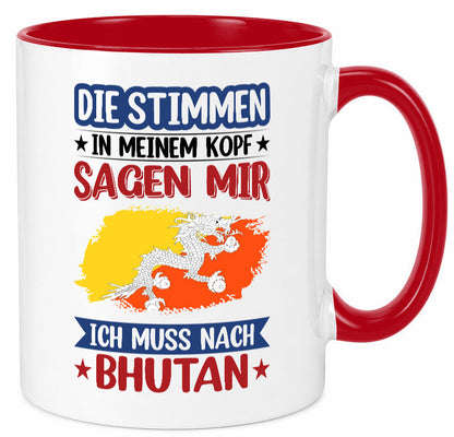 Bhutan | Urlaub Stimmen in meinem Kopf Traumland Geschenkidee Humor Tasse