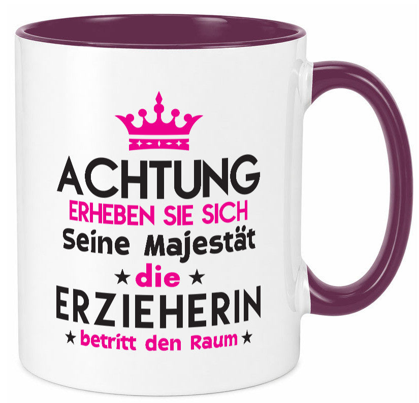 Seine Majestät Erzieherin | Pädagogin Schule Humor Geschenkidee Tasse