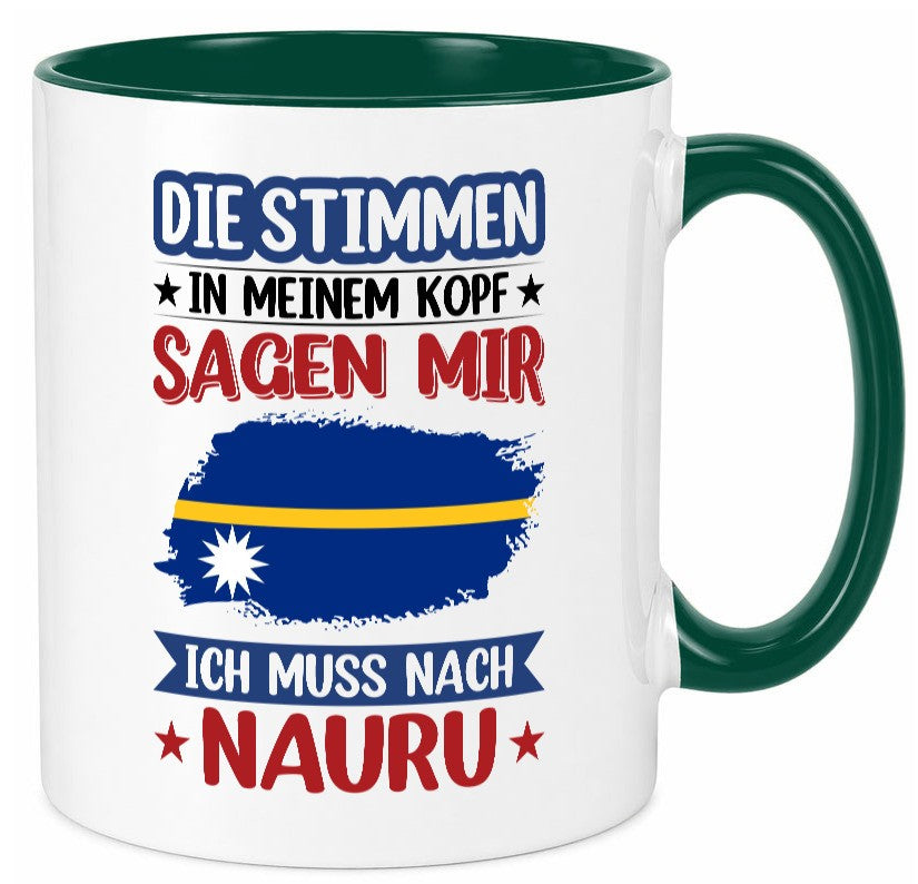 Nauru | Urlaub Stimmen in meinem Kopf Traumland Geschenkidee Humor Tasse