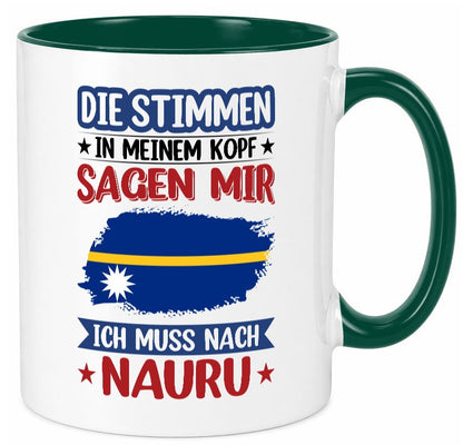 Nauru | Urlaub Stimmen in meinem Kopf Traumland Geschenkidee Humor Tasse