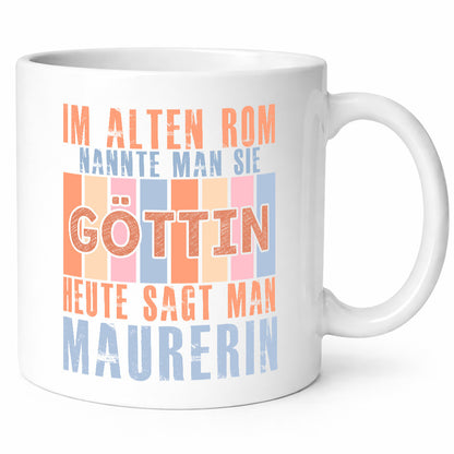 Heute sagt man: Maurerin lustiger Spruch Geschenk Humor Geschenkidee Tasse