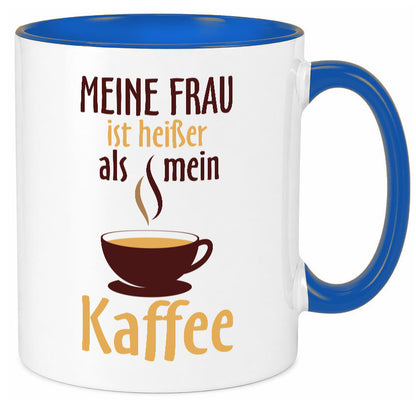 Meine Frau ist heißer als Kaffee | Ehe Partnerschaft Geschenk Humor