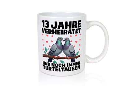 13 Jahre verheiratet | Turteltauben Ehepaar lustig Humor Geschenkidee