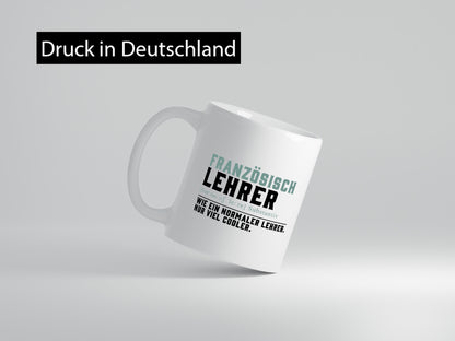 Französischlehrer | Lehrer Unterricht Lieblingslehrer lustig Humor Geschenkidee