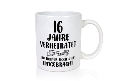 16 Jahre Verheiratet, immer noch am Leben! Geschenk Humor Geschenkidee lustiger