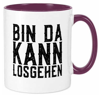 Bin da kann losgehen | Arbeit Geschenk Kollegen Büro lustiger Spruch Tasse