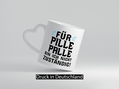 Pille Palle Geschenkidee Humor Tasse