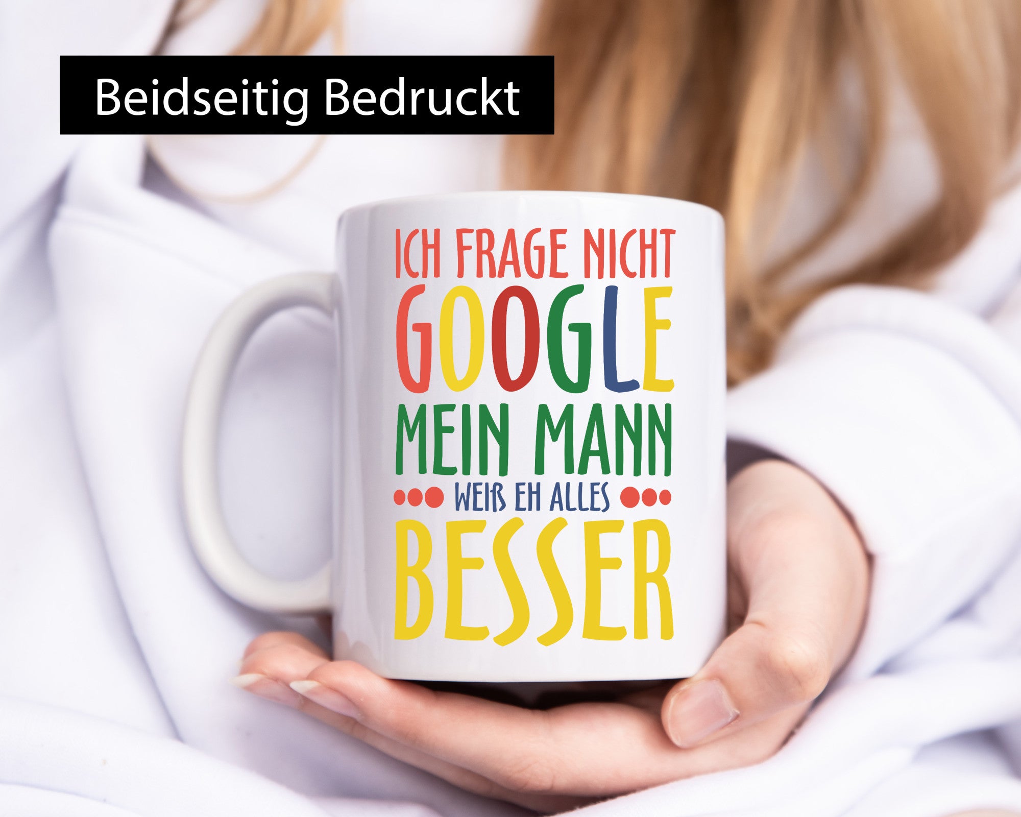 Mann weiß alles besser | Ehe Google Partnerschaft Humor Geschenkidee Tasse