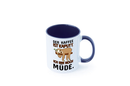 Der Kaffee ist kaputt v2 Geschenk Humor Geschenkidee lustiger Spruch Tasse