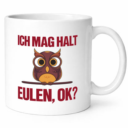 Ich mag Eulen | Spruch süße Eule Motiv lustiger Geschenk Humor Geschenkidee