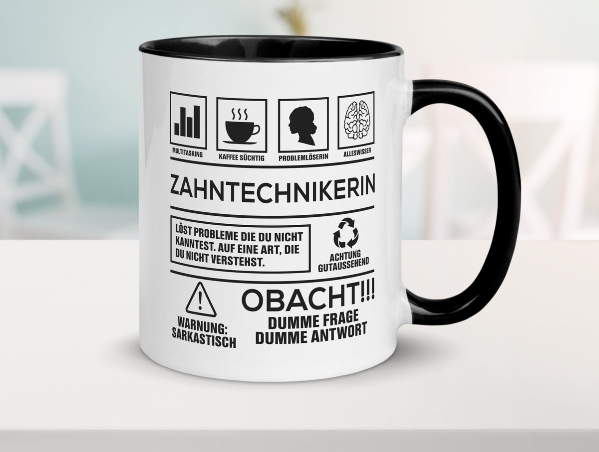 Achtung Probleme Zahntechnikerin | Zahnmedizin Humor Geschenkidee Tasse
