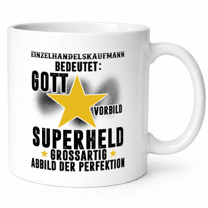Bedeutung von Einzelhandelskaufmann | Einzelhandel Geschenkidee Humor Tasse