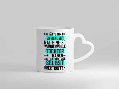 Wundervolle Tochter | Liebe Papa Vatertag Humor lustiger Spruch Geschenk