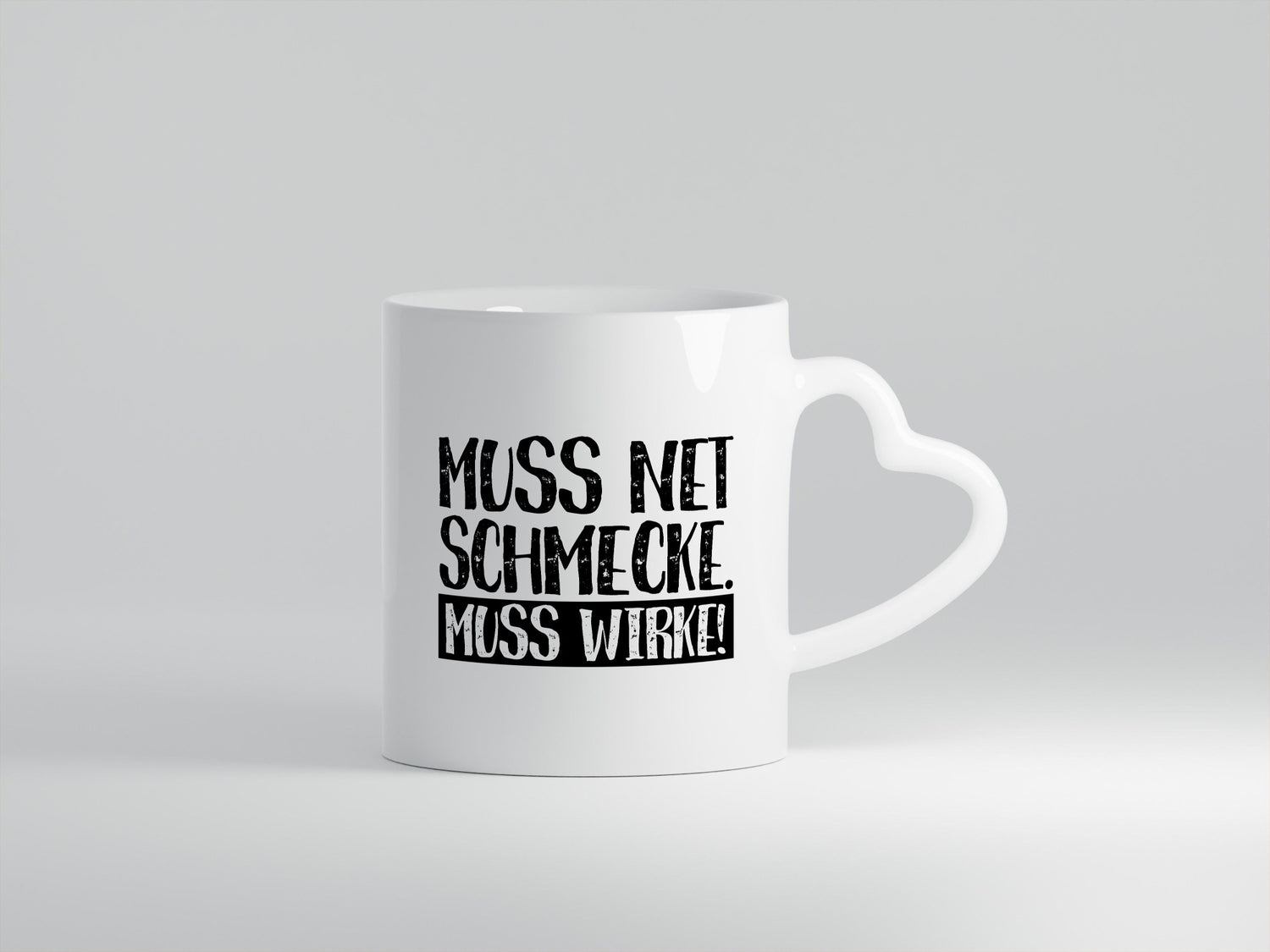 Muss net schmecken, wirken! | Medizin lustig Humor Geschenkidee Geschenk Tasse