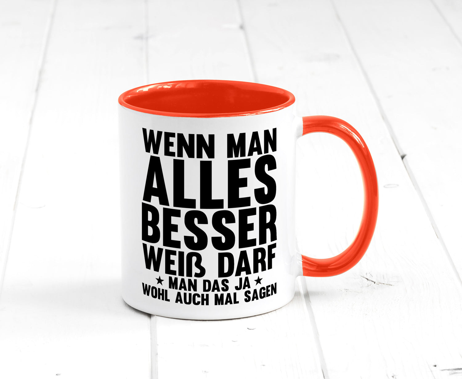 Sagen wenn man es besser weiß | Rechthaber Besserwisser lustiger Spruch