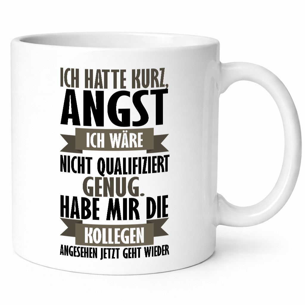 Ich habe Angst Geschenk Humor Geschenkidee lustiger Spruch Tasse