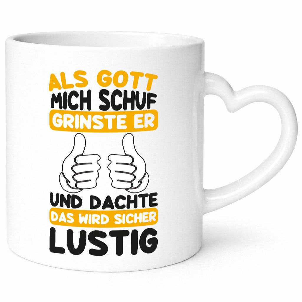 Gott Grinste | Als mich Schuf Das wird Lustig Geschenk Humor Geschenkidee