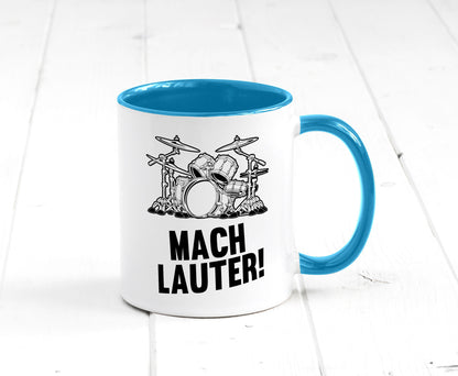 Mach lauter | Schlagzeug Band Musiker Geschenkidee Humor Tasse