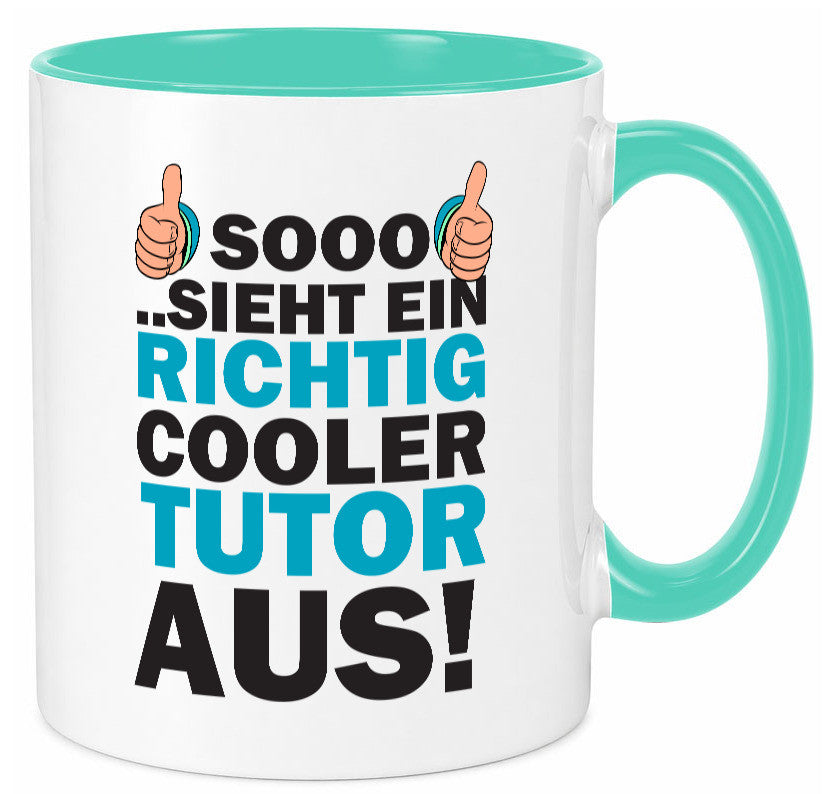 Cooler Tutor | Nachhilfe Tasse Lehrer Tutoren lustig Humor Geschenkidee Geschenk