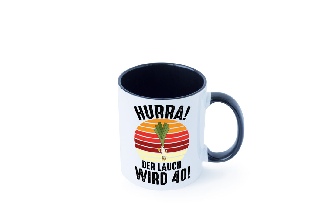 Hurra der lauch wird 40 | 40. Geburtstag Ehrentag Geschenk Geschenkidee Tasse