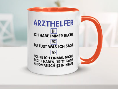 Ich habe immer Recht Arzthelfer | Fachangestellter Medizin Geschenkidee Humor