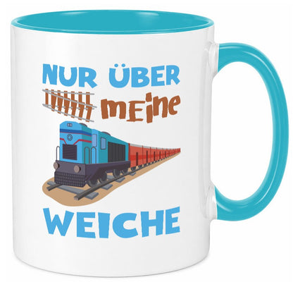 Nur über mein Weiche | Eisenbahn Weichen lustiger Spruch Geschenk Humor Tasse