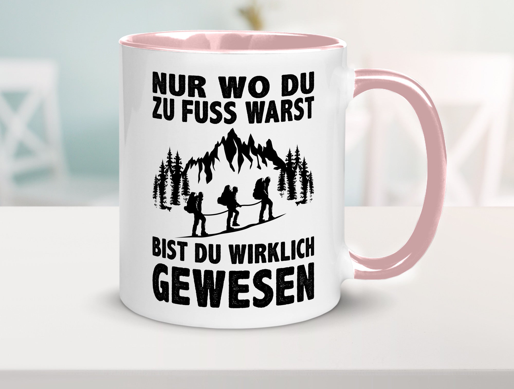 Wo du zu Fuss warst, bist gewesen | Wanderer Berge lustiger Spruch Geschenk