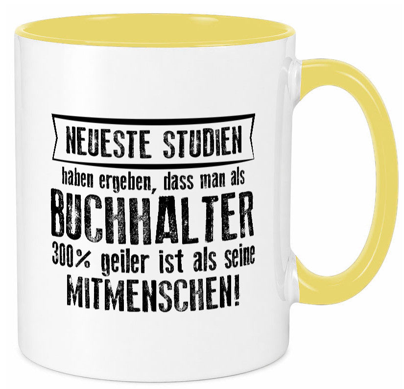 Neuste Studien: Buchhalter | Buchhaltung Humor Geschenkidee Tasse
