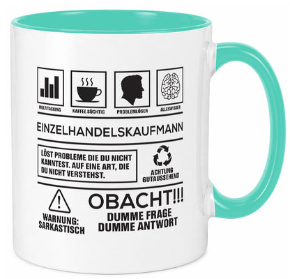 Achtung Probleme Einzelhandelskaufmann | Einzelhandel lustig Humor Geschenkidee Tasse