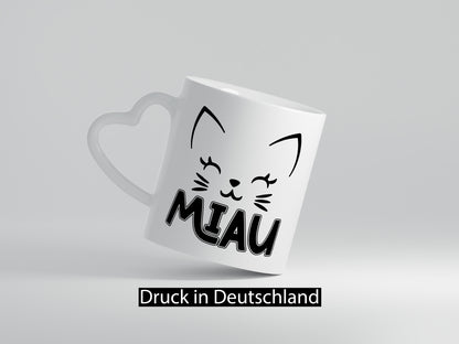 Miau | Katze Katzenliebhaber Cat Geschenkidee Tierliebhaber Humor Tasse