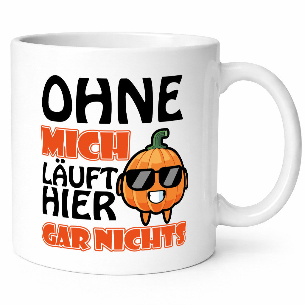 Ohne mich lustiger Spruch Geschenk Humor Geschenkidee Tasse
