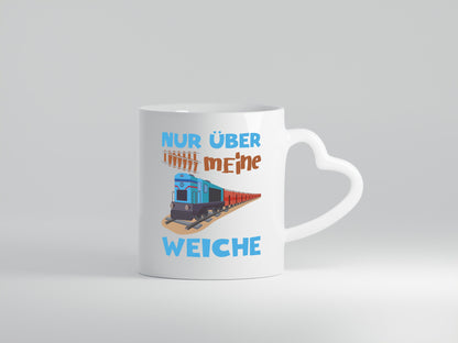 Nur über mein Weiche | Eisenbahn Weichen lustiger Spruch Geschenk Humor