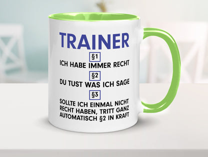Ich habe immer Recht Trainer | Verein Sport v2 lustig Humor Geschenkidee